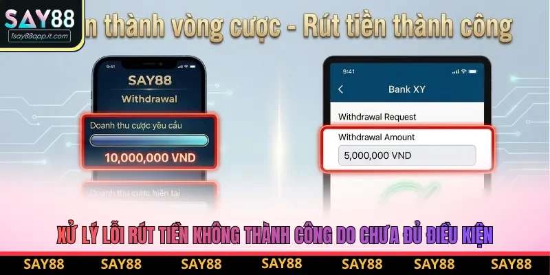 Xử lý lỗi rút tiền không thành công do chưa đủ điều kiện Xử lý lỗi rút tiền không thành công do chưa đủ điều kiện